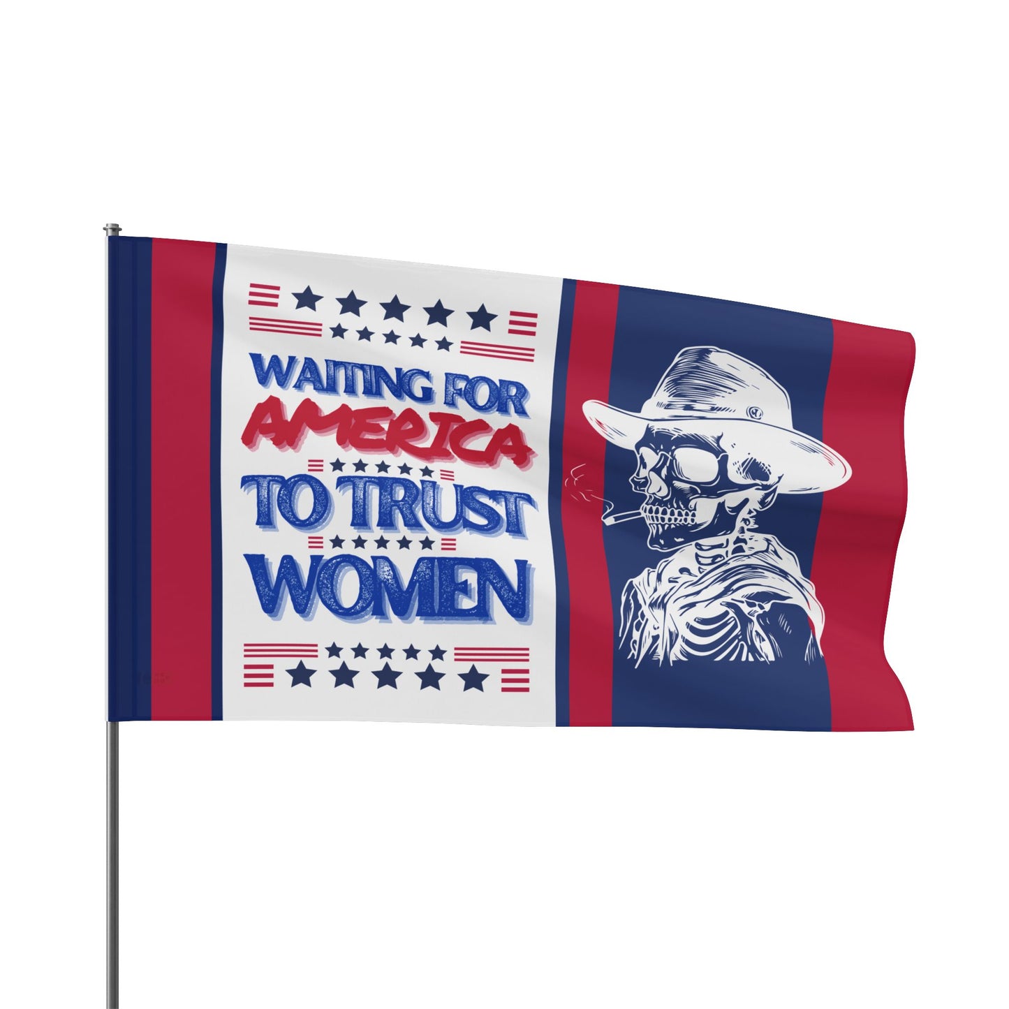 “Waiting For America To Trust Women” Flag By Authentically Disasterous