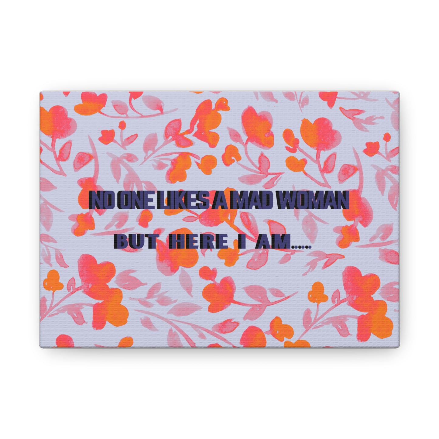 Mad Woman Wall Canvas Decor by Authentically Disasterous