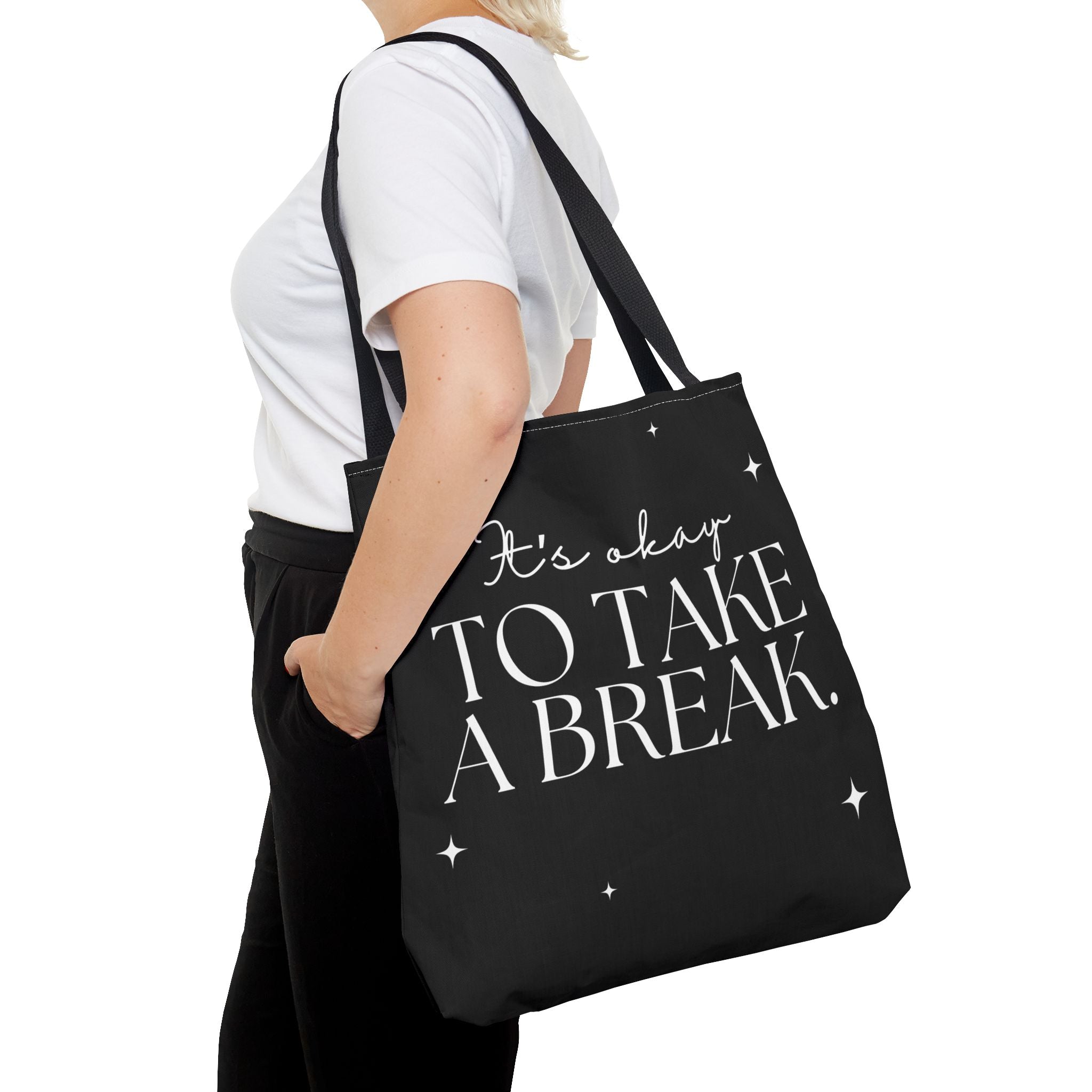 It's Okay To Take A Break - Trailblazer Tote Bag by Authentically Disasterous