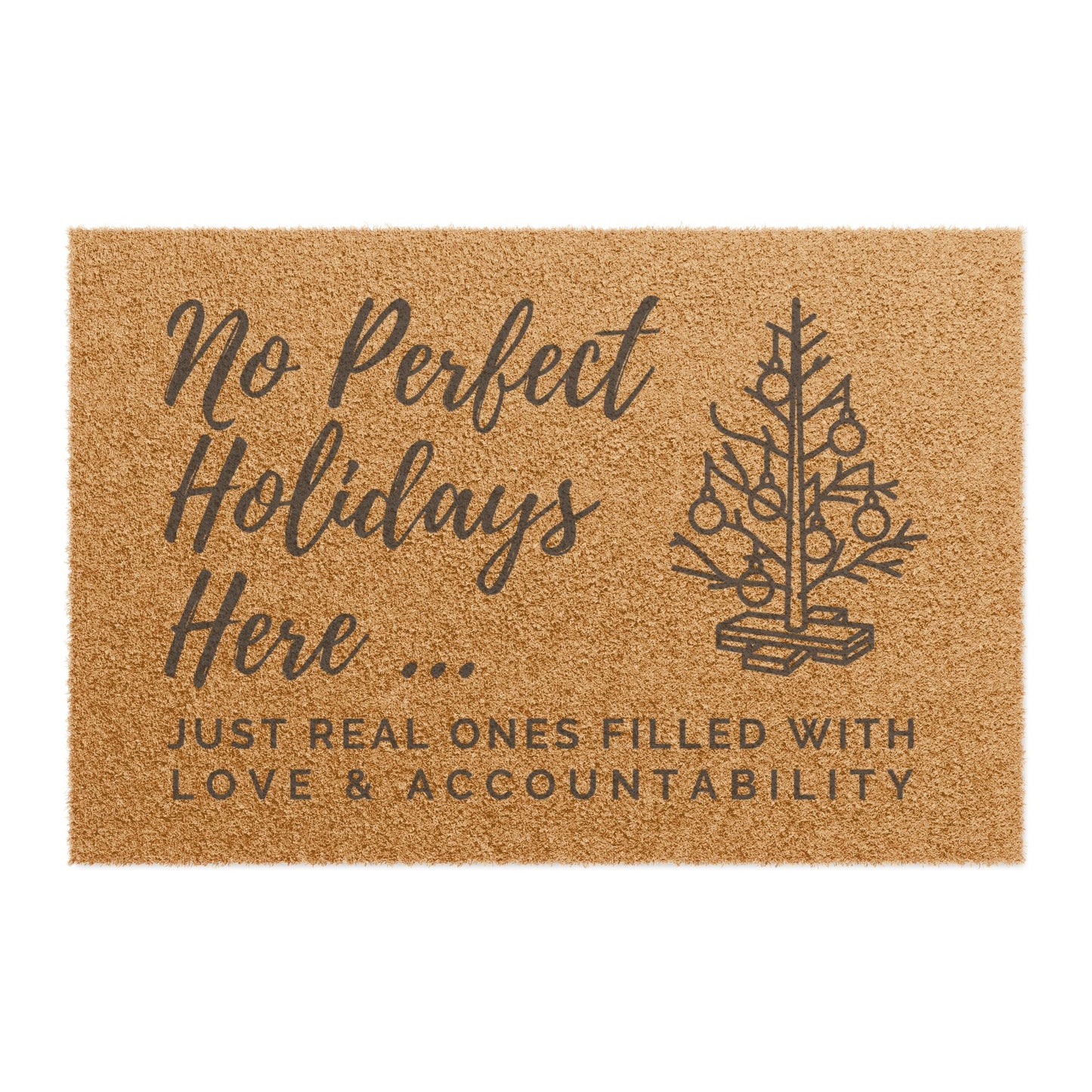 No Perfect Holidays Doormat by Authentically Disasterous