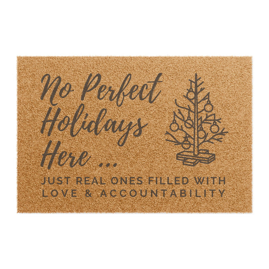 No Perfect Holidays Doormat by Authentically Disasterous