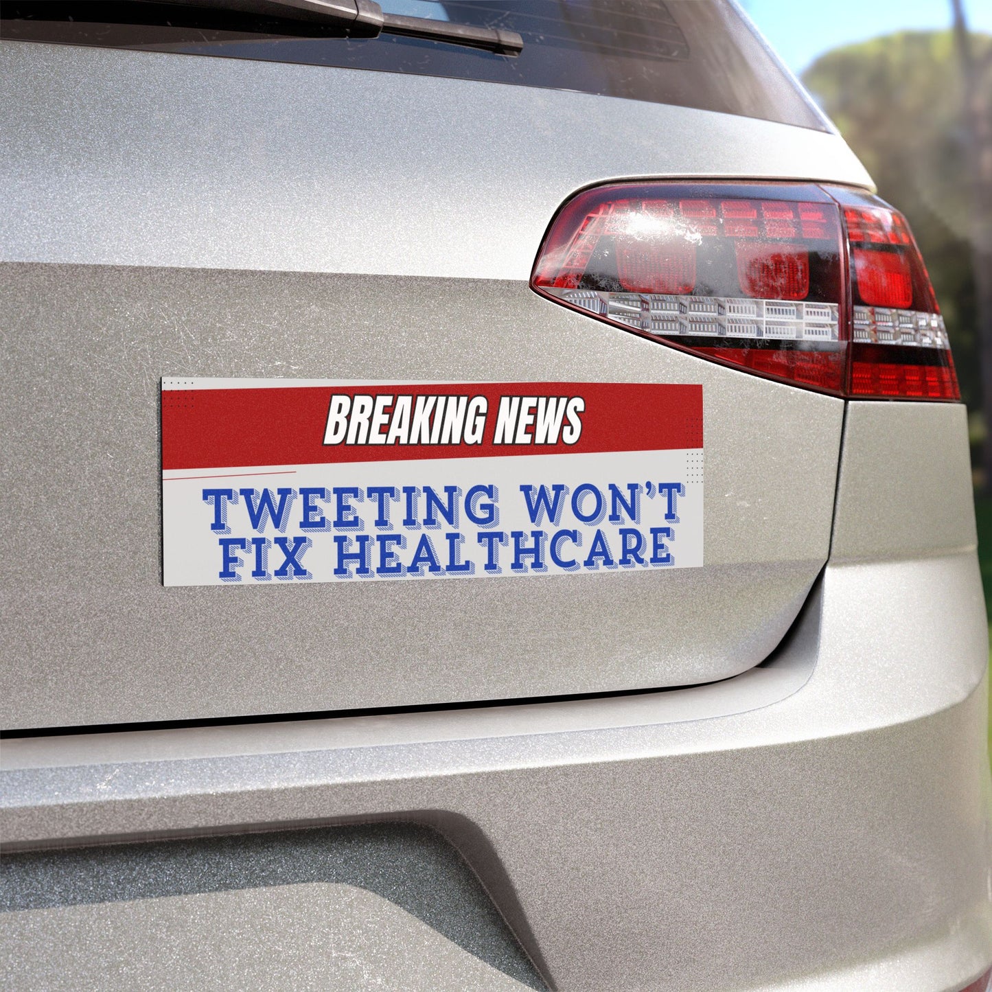 "Tweeting Won't Fix Healthcare" Bumper Sticker By Authentically Disasterous