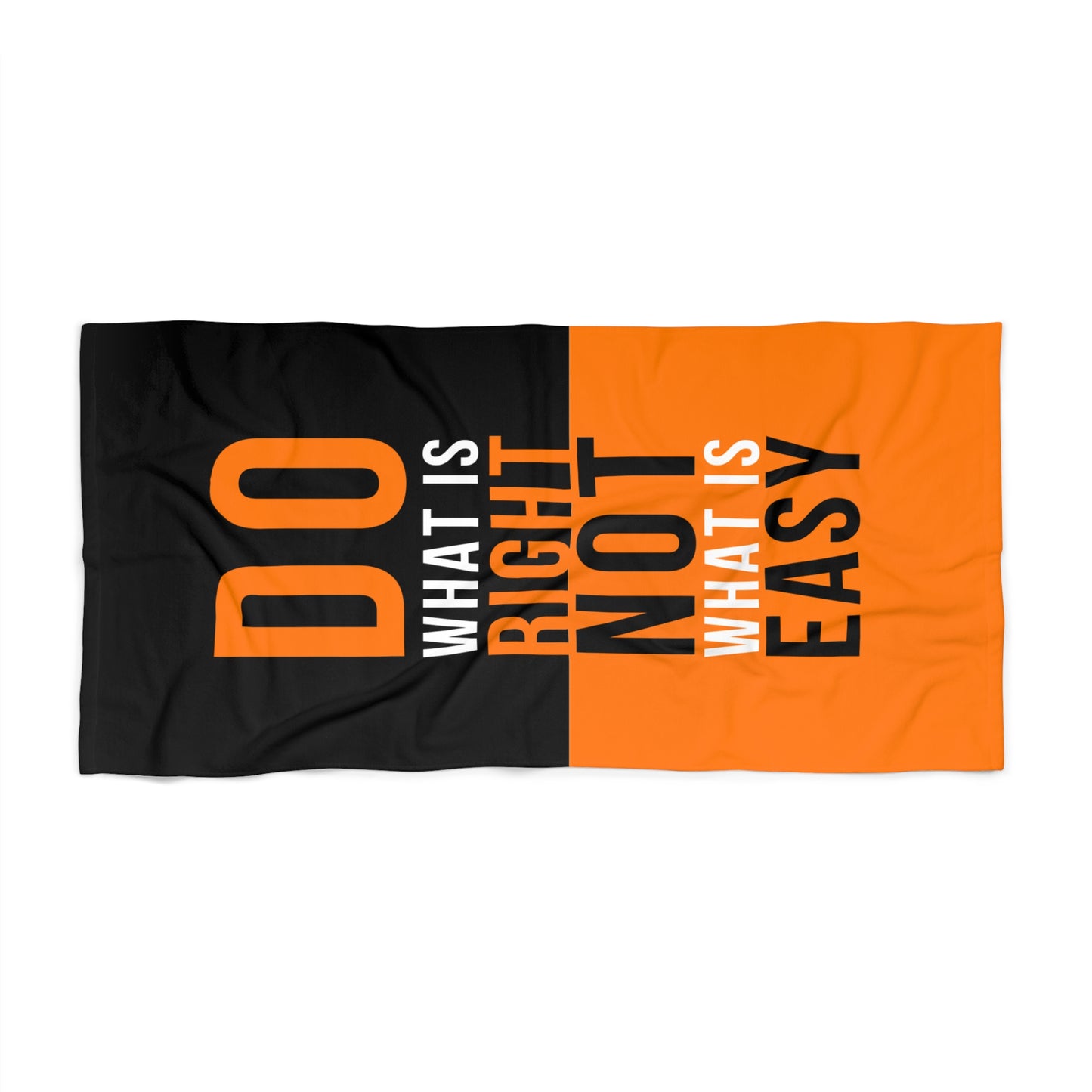 Do What Is Right Motivational Towel by Authentically Disasterous