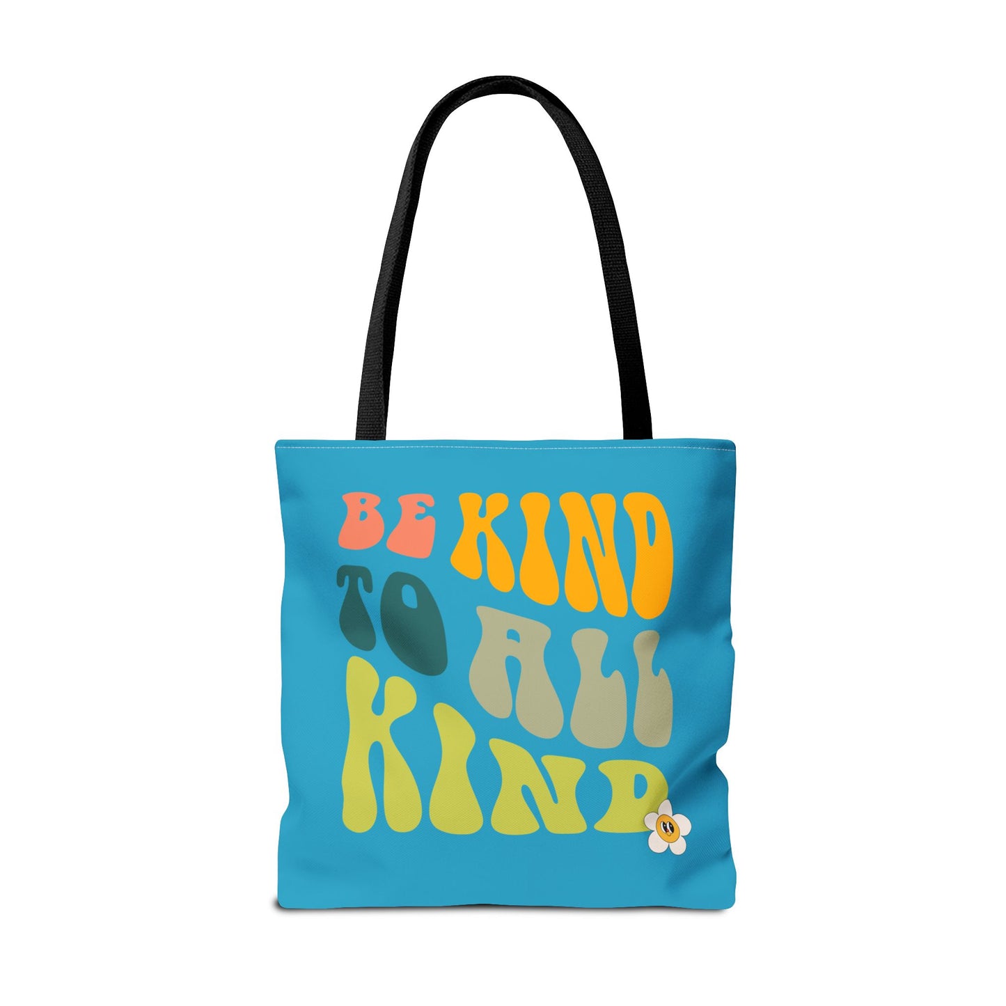 Be Kind To All Kind - Trailblazer Tote Bag by Authentically Disasterous