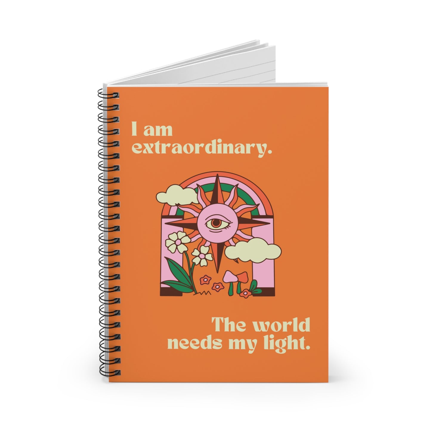 I Am Extraordinary. The World Needs My Light. Reflection Journal