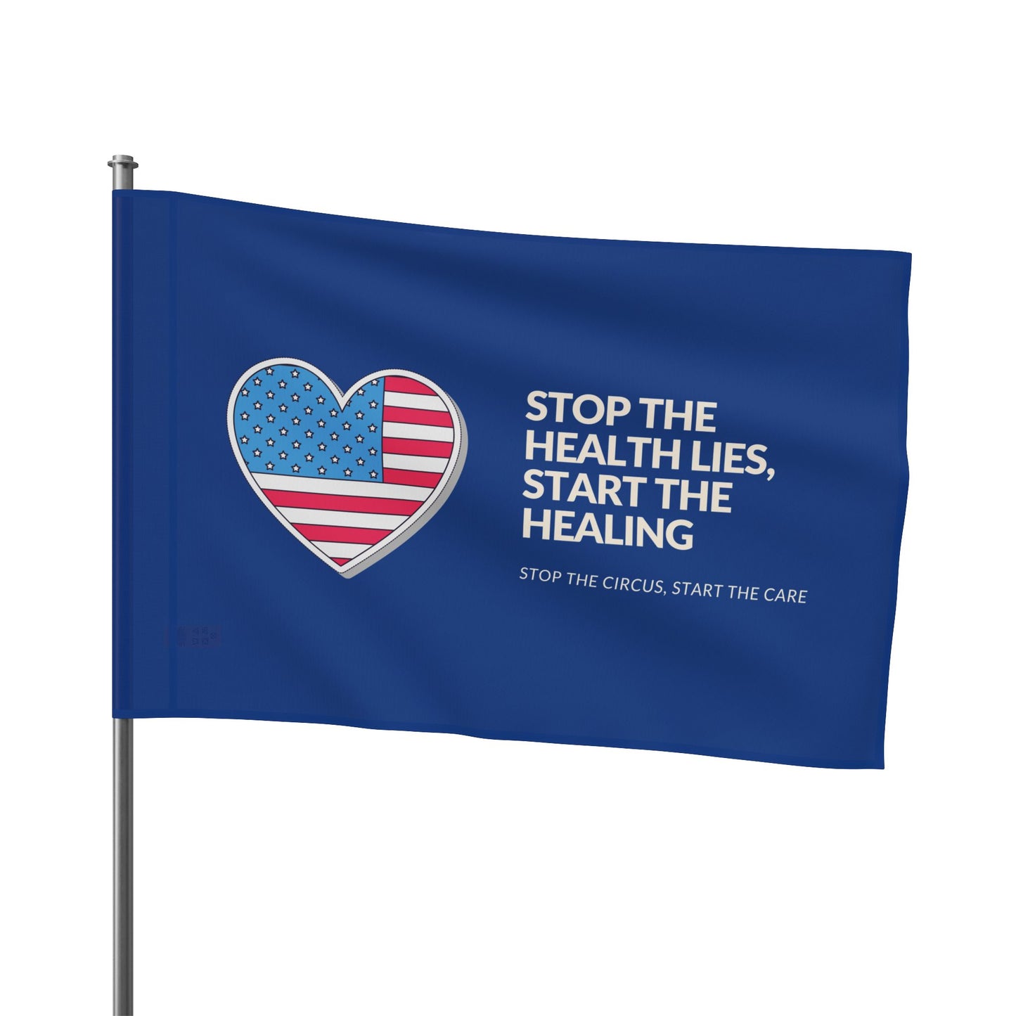 "Stop the Health Lies, Start the Healing" Flag By Authentically Disasterous