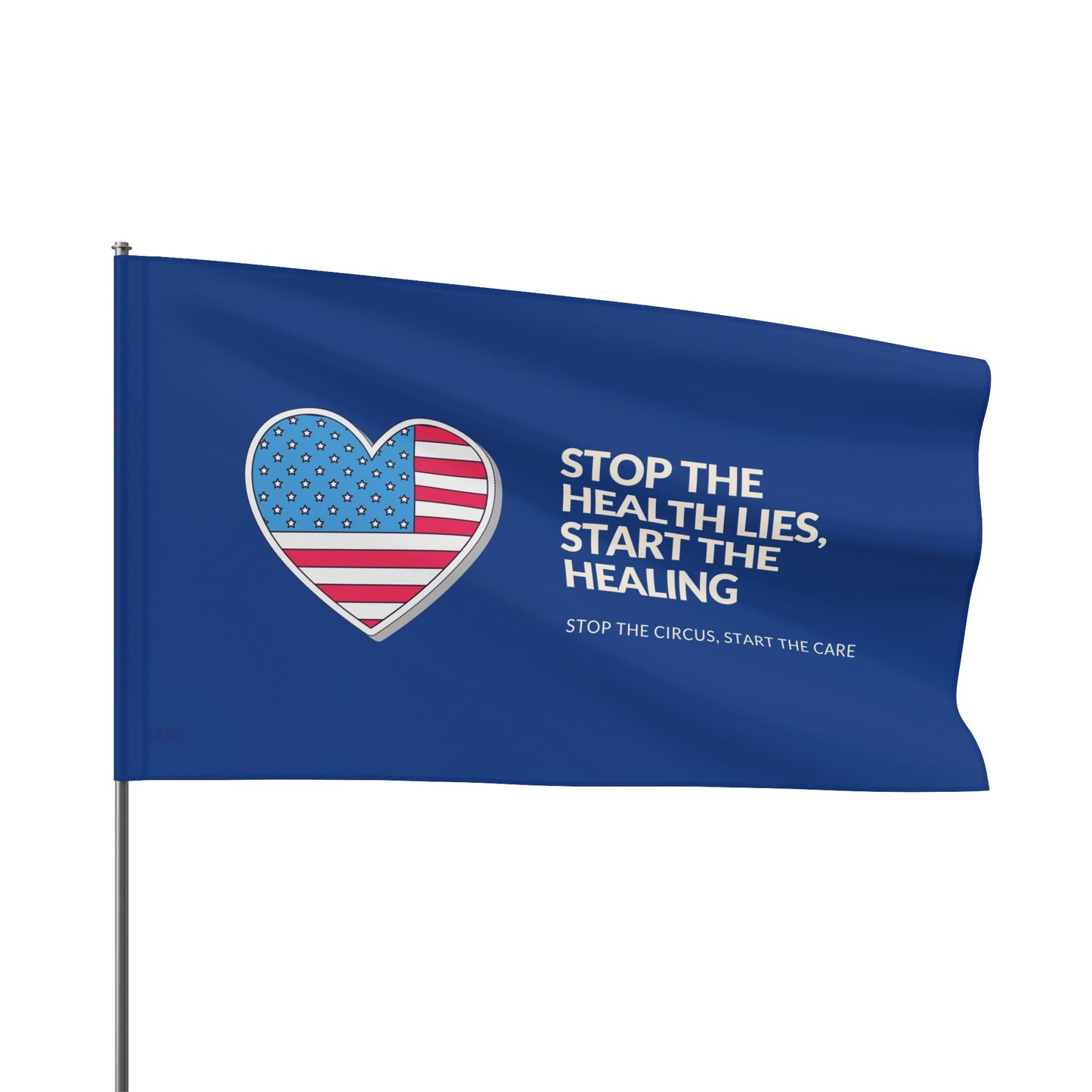 "Stop the Health Lies, Start the Healing" Flag By Authentically Disasterous