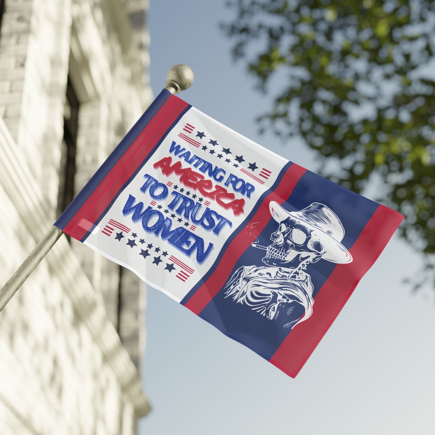 “Waiting For America To Trust Women” Flag By Authentically Disasterous