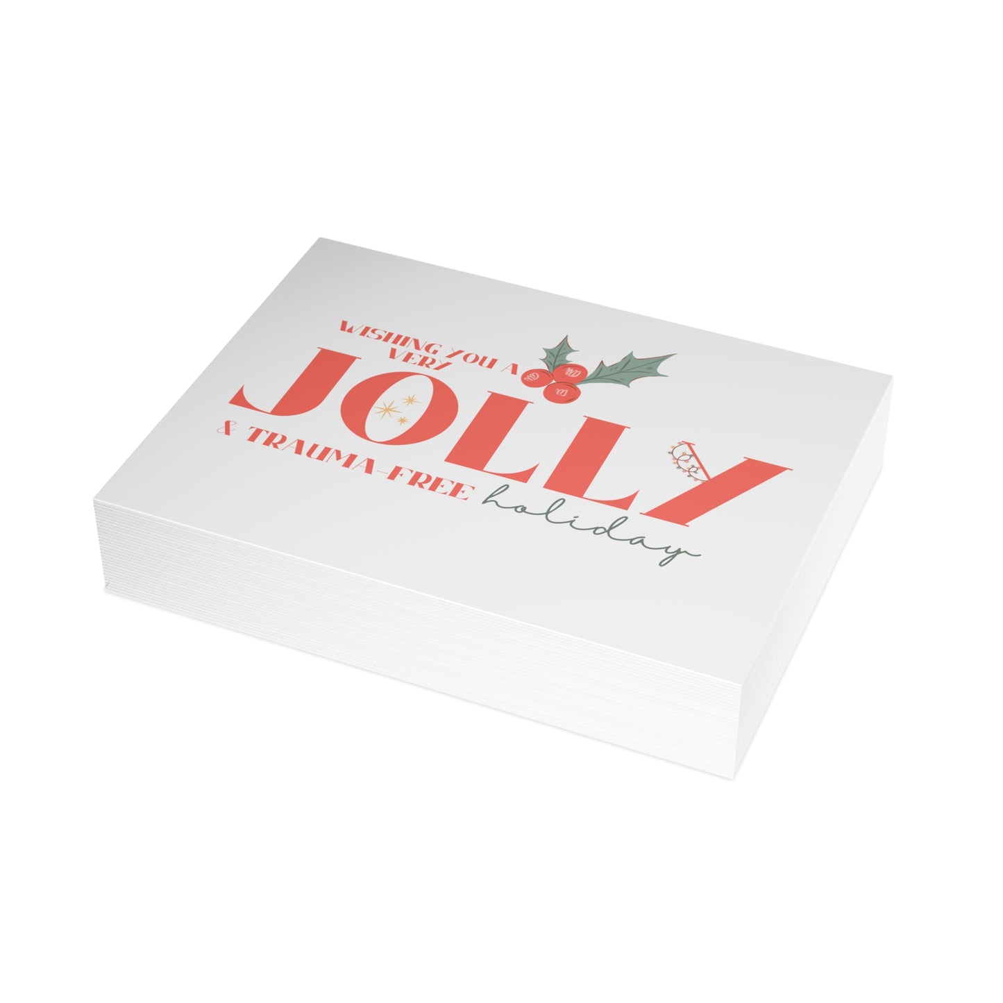 Jolly & Trauma-Free Holiday Greeting Card (envelopes included) by Authentically Disasterous