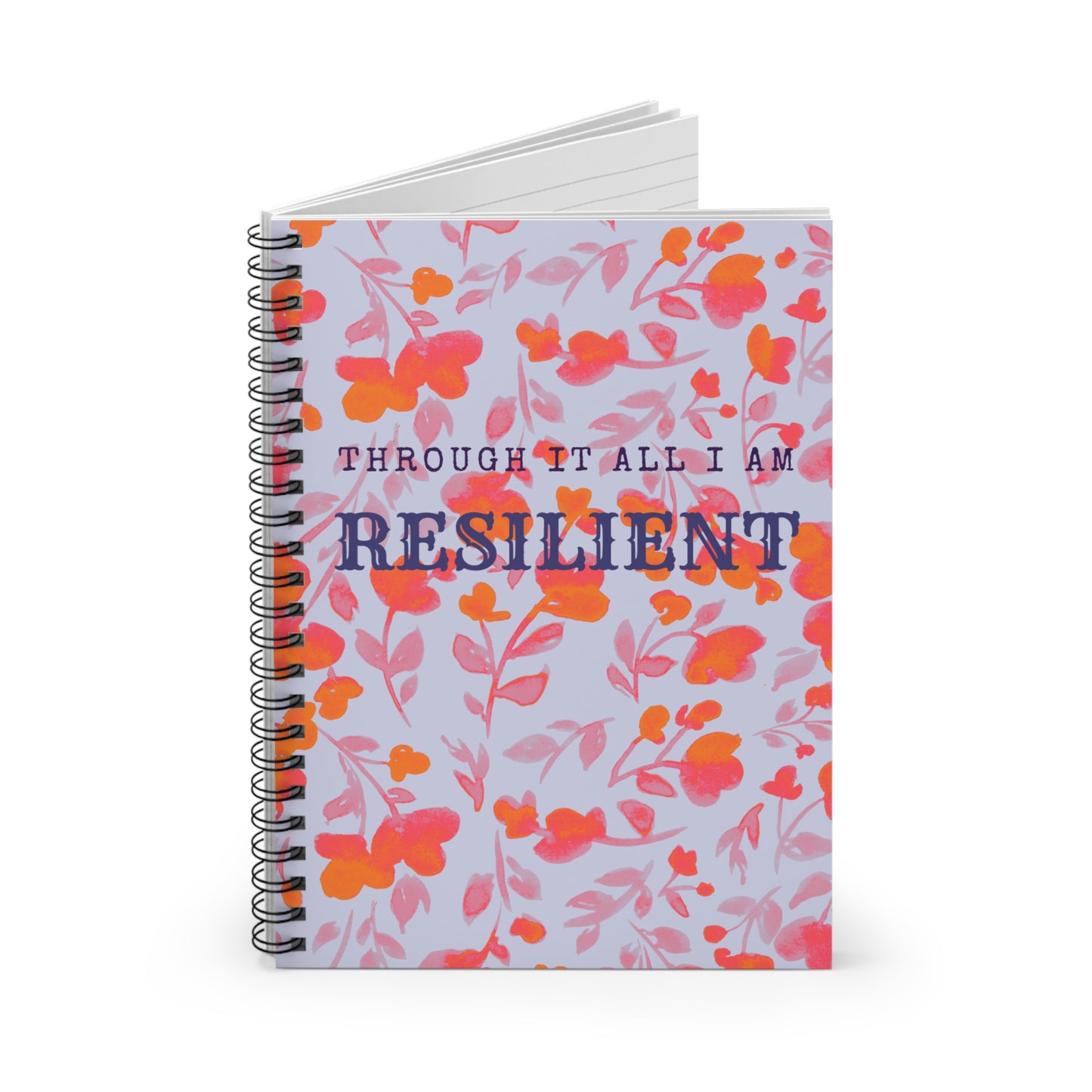 Resilient Through It All Journal by Authentically Disasterous