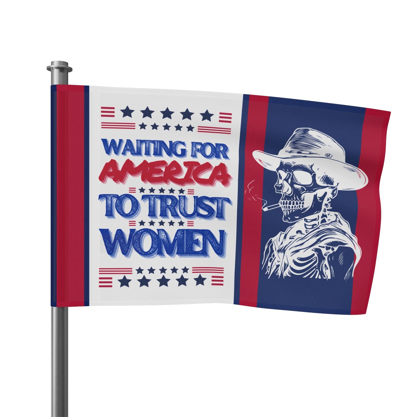 “Waiting For America To Trust Women” Flag By Authentically Disasterous