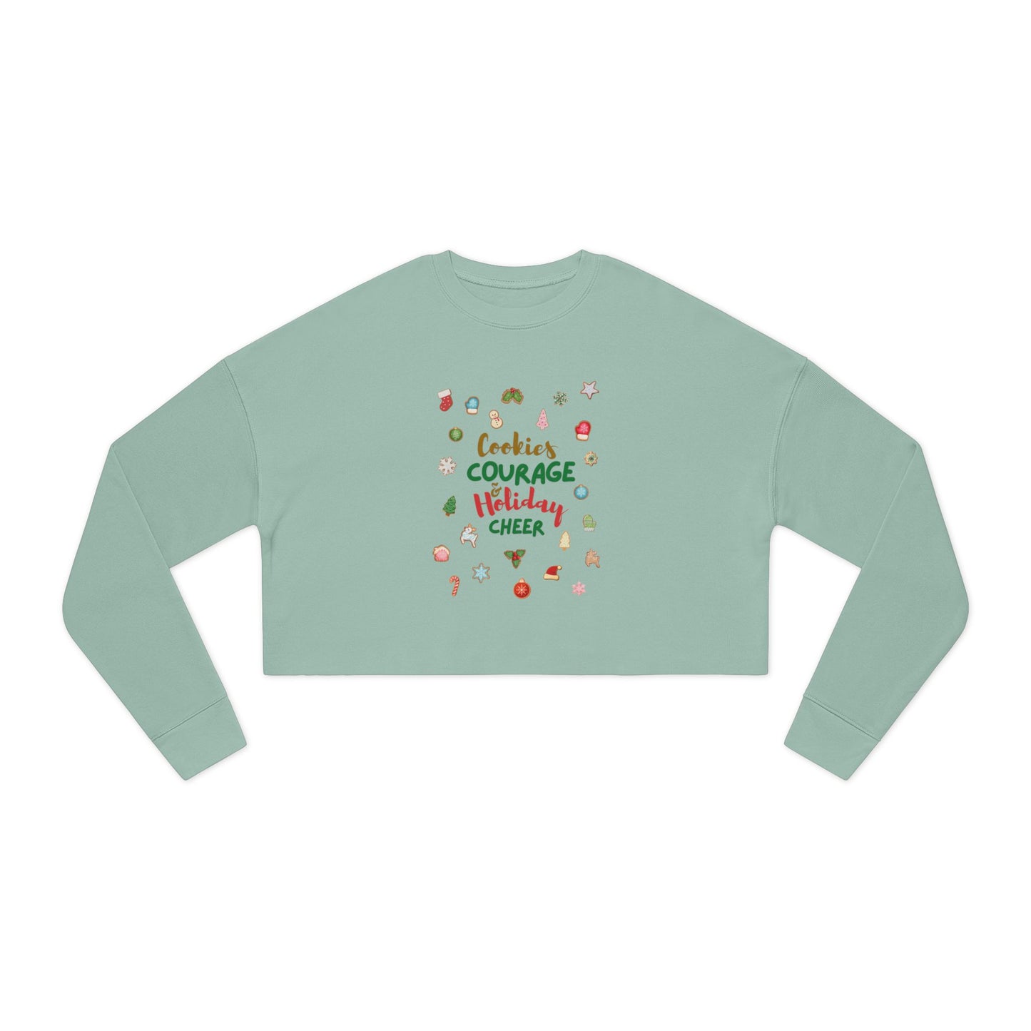 Cookies, Courage, & Cheer Cropped Holiday Sweater by Authentically Disasterous