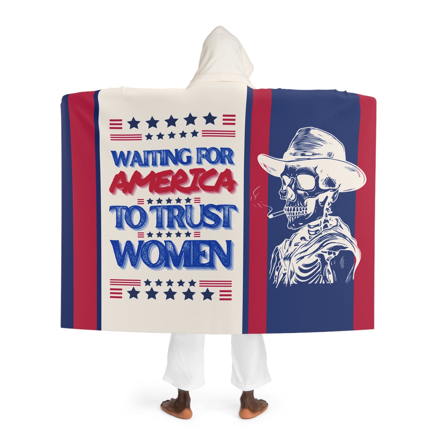 "Waiting for America to Trust Women" Hooded Blanket By Authentically Disasterous