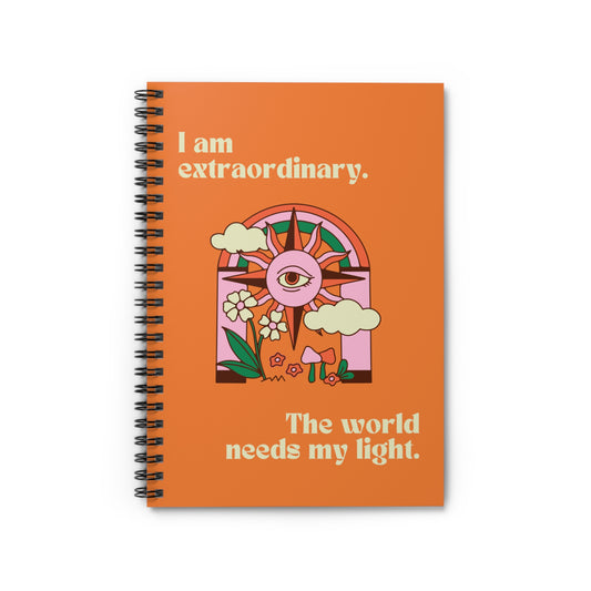 I Am Extraordinary. The World Needs My Light. Reflection Journal