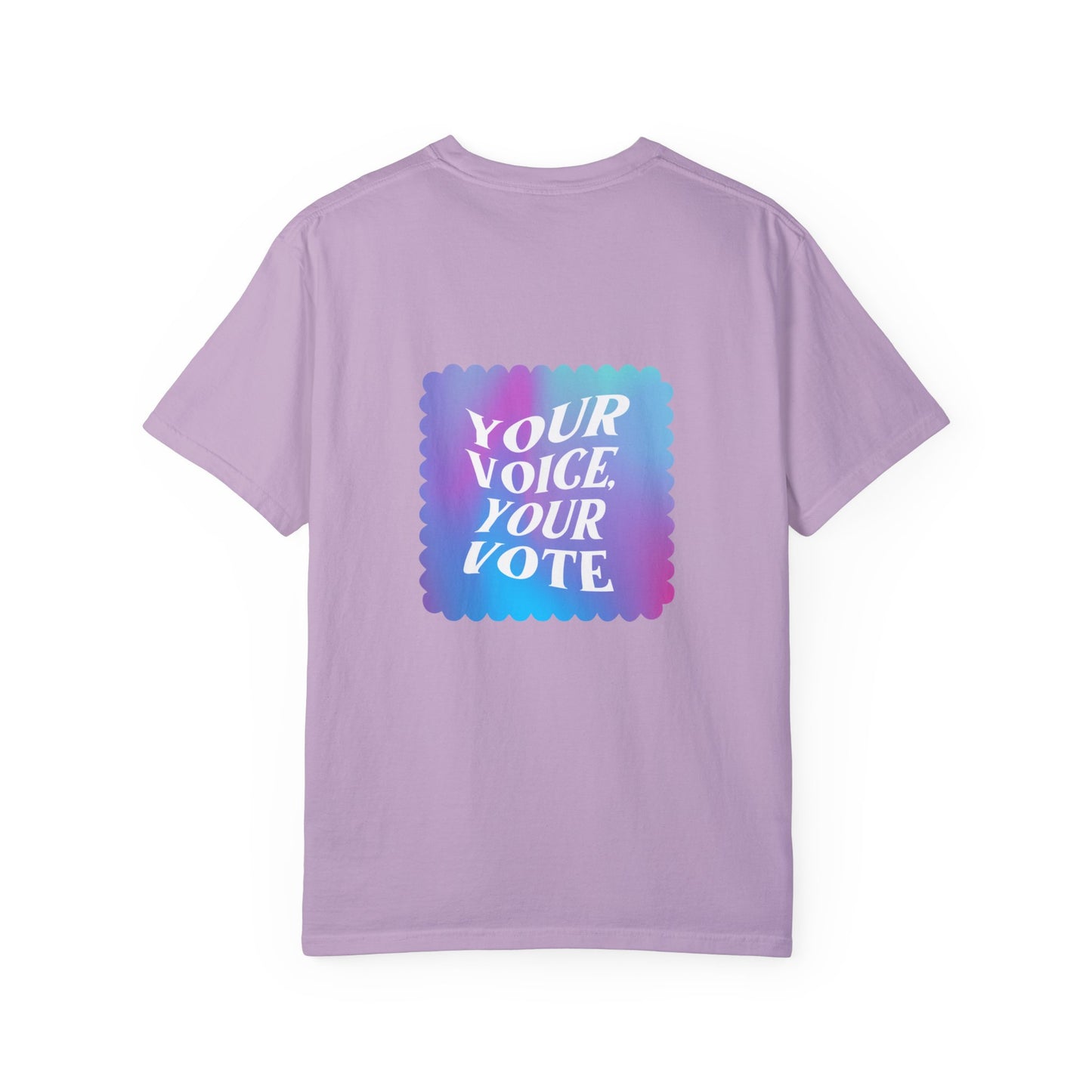 Your Vote, Your Voice Empowerment T-Shirt by Authentically Disasterous