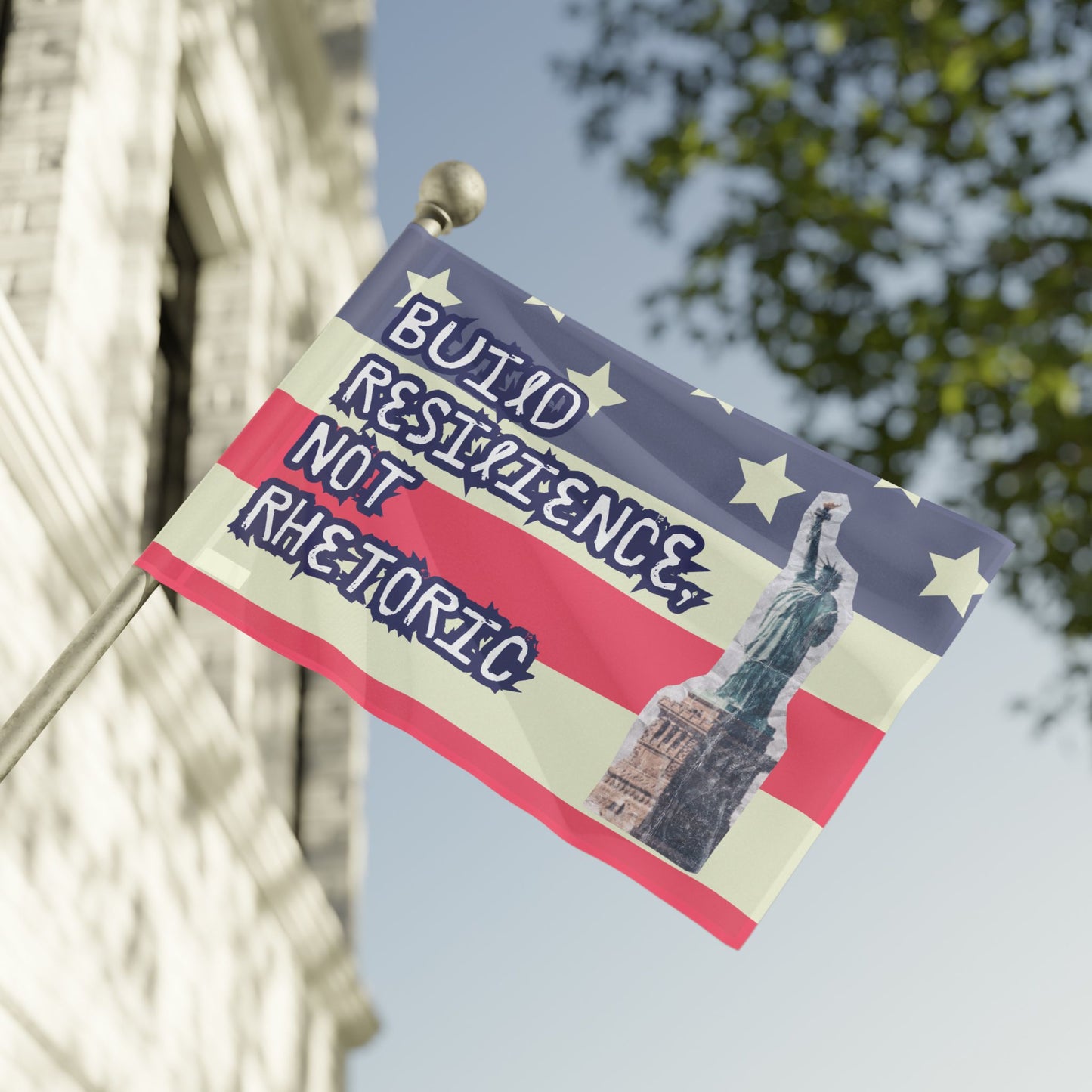 "Build Resilience, Not Rhetoric" Flag By Authentically Disasterous