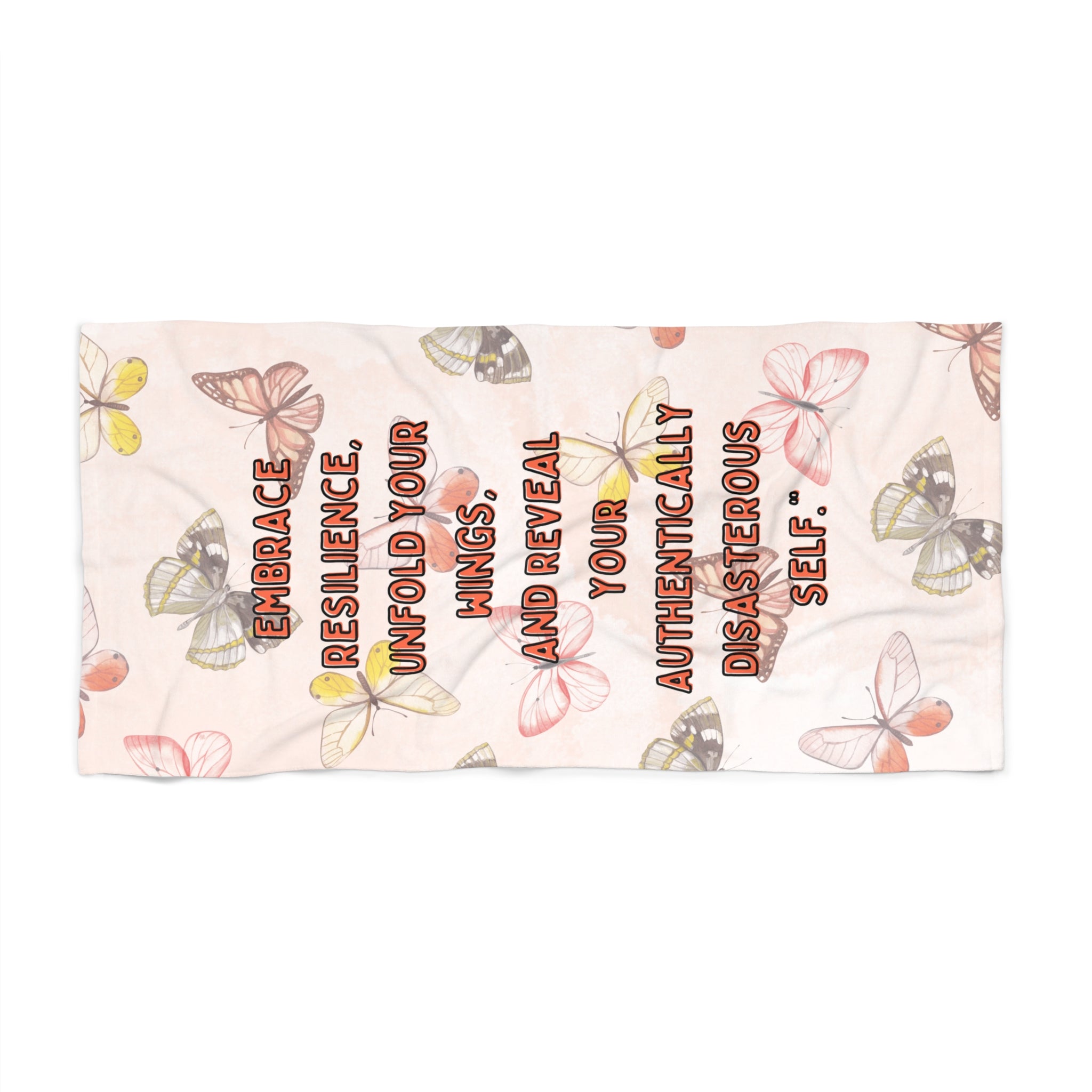 Authentically Disasterous Butterfly Resilience Towel