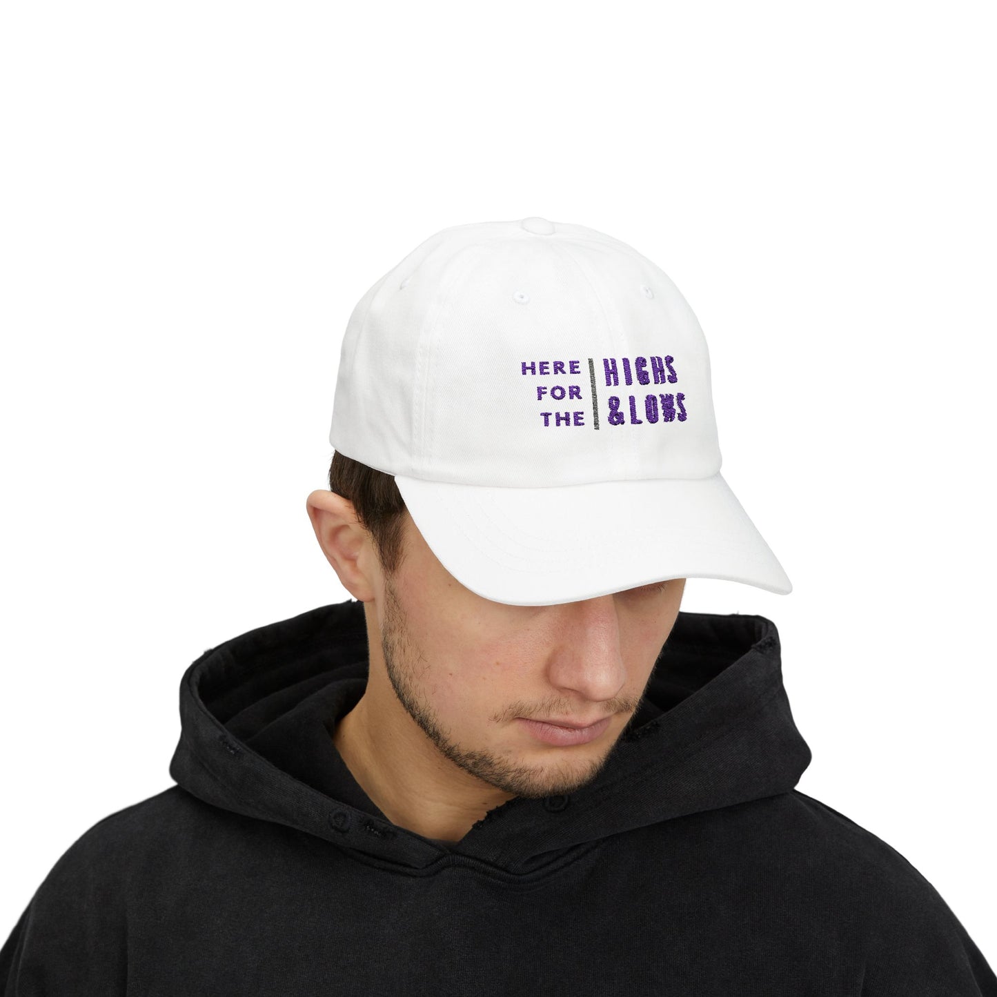 Here For The Highs & Lows Embroidered hat by Authentically Disasterous