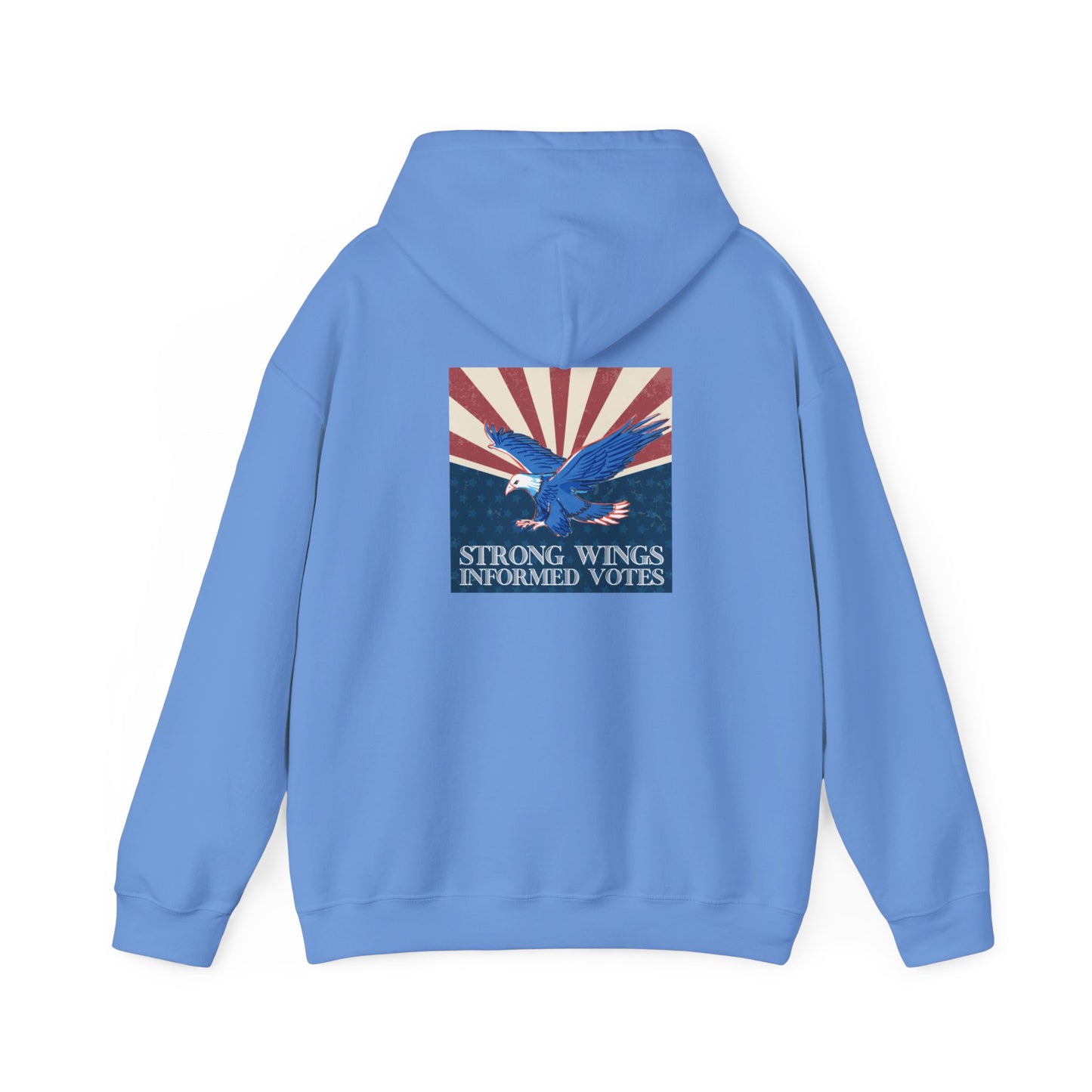 Strong Wings, Informed Votes Empowerment Hoodie by Authentically Disasterous